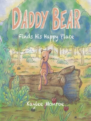 cover image of Daddy Bear Finds His Happy Place